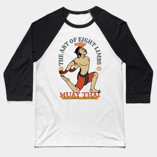 Vintage Muay Thai The Art of Eight Limbs Baseball T-Shirt